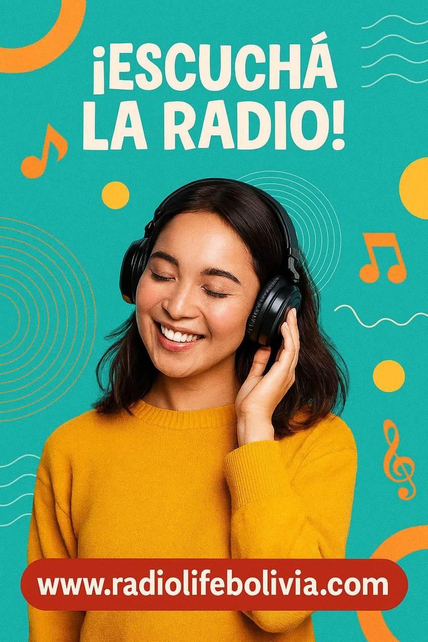 ¡Escuchá la Radio! — radiolifebolivia.com